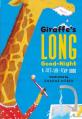  Giraffe's Long Good-Night: A Lift-The-Flap Book 