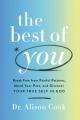  The Best of You: Break Free from Painful Patterns, Mend Your Past, and Discover Your True Self in God 