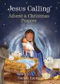  Jesus Calling Advent and Christmas Prayers 