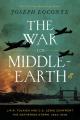  The War for Middle-Earth: J.R.R. Tolkien and C.S. Lewis Confront the Gathering Storm, 1933-1945 