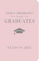  God's Promises for Graduates: Class of 2025 - Pink NKJV: New King James Version 