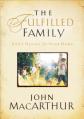  The Fulfilled Family: God's Design for Your Family 