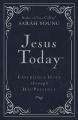  Jesus Today Deluxe Edition, Leathersoft, Navy, with Full Scriptures: Experience Hope Through His Presence (a 150-Day Devotional) 