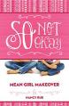  So Not Okay: An Honest Look at Bullying from the Bystander 