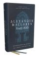  Alexander MacLaren Study Bible: Encouragement and Insights for a Christ-Centered Life (Nkjv, Hardcover, Comfort Print) 