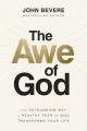  The Awe of God: The Astounding Way a Healthy Fear of God Transforms Your Life 