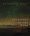  Treasures in the Dark: 90 Reflections on Finding Bright Hope Hidden in the Hurting 