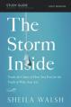  The Storm Inside Bible Study Guide: Trade the Chaos of How You Feel for the Truth of Who You Are 