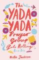  The Yada Yada Prayer Group Gets Rolling 