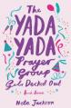  The Yada Yada Prayer Group Gets Decked Out 