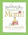  God Thinks You're Wonderful, Mom: God's Love and Encouragement for Mothers 