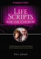  Life Scripts for the Church: Characters 