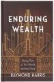  Enduring Wealth: Being Rich in This World and the Next 