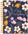  A Time for Everything: Weekly Devotional Journal for Women 