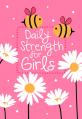  Daily Strength for Girls: 365 Daily Devotional 