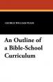  An Outline of a Bible-School Curriculum 