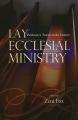  Lay Ecclesial Ministry: Pathways Toward the Future 