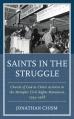  Saints in the Struggle: Church of God in Christ Activists in the Memphis Civil Rights Movement, 1954-1968 