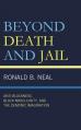  Beyond Death and Jail: Anti-Blackness, Black Masculinity, and the Demonic Imagination 