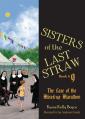  Sisters of the Last Straw Book 9: The Case of the Mixed-Up Marathon 