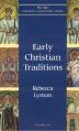  Early Christian Traditions 