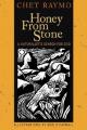  Honey from Stone: A Naturalist's Search for God 