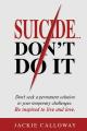  Suicide... Don't Do It 