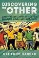  Discovering the Other: Asset-Based Approaches for Building Community Together 