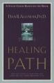  The Healing Path Study Guide: How the Hurts in Your Past Can Lead You to a More Abundant Life 