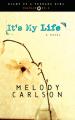  It's My Life: Caitlin: Book 2 