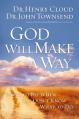  God Will Make a Way: What to Do When You Don't Know What to Do 