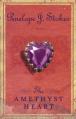  The Amethyst Heart: Newly Repackaged Edition 