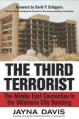  The Third Terrorist: The Middle East Connection to the Oklahoma City Bombing 