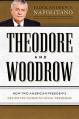  Theodore and Woodrow: How Two American Presidents Destroyed Constitutional Freedom 