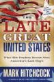  The Late Great United States: What Bible Prophecy Reveals about America's Last Days 