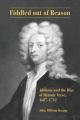  Fiddled out of Reason: Addison and the Rise of Hymnic Verse, 1687-1712 