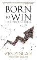  Born to Win: Find Your Success 