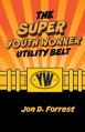  The Super Youth Worker Utility Belt 