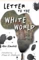  Letter to the White World 