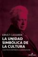  Ernst Cassirer: La unidad simb 