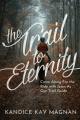  The Trail to Eternity: Come Along for the Ride with Jesus as Our Trail Guide 