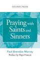  Praying with Saints and Sinners 