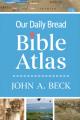  Our Daily Bread Bible Atlas 