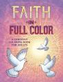  Faith in Full Color: A Christian Coloring Book for Adults 