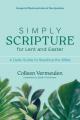  Simply Scripture for Lent and Easter: A Daily Guide to Reading the Bible 