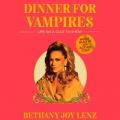  Dinner for Vampires: Life on a Cult TV Show (While Also in an Actual Cult!) 