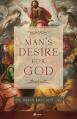  Man's Desire for God 