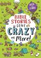  Bible Stories Gone Crazy and More: Seek and Find 