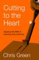  Cutting to the Heart: Applying the Bible in Teaching and Preaching 