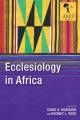  Ecclesiology in Africa 